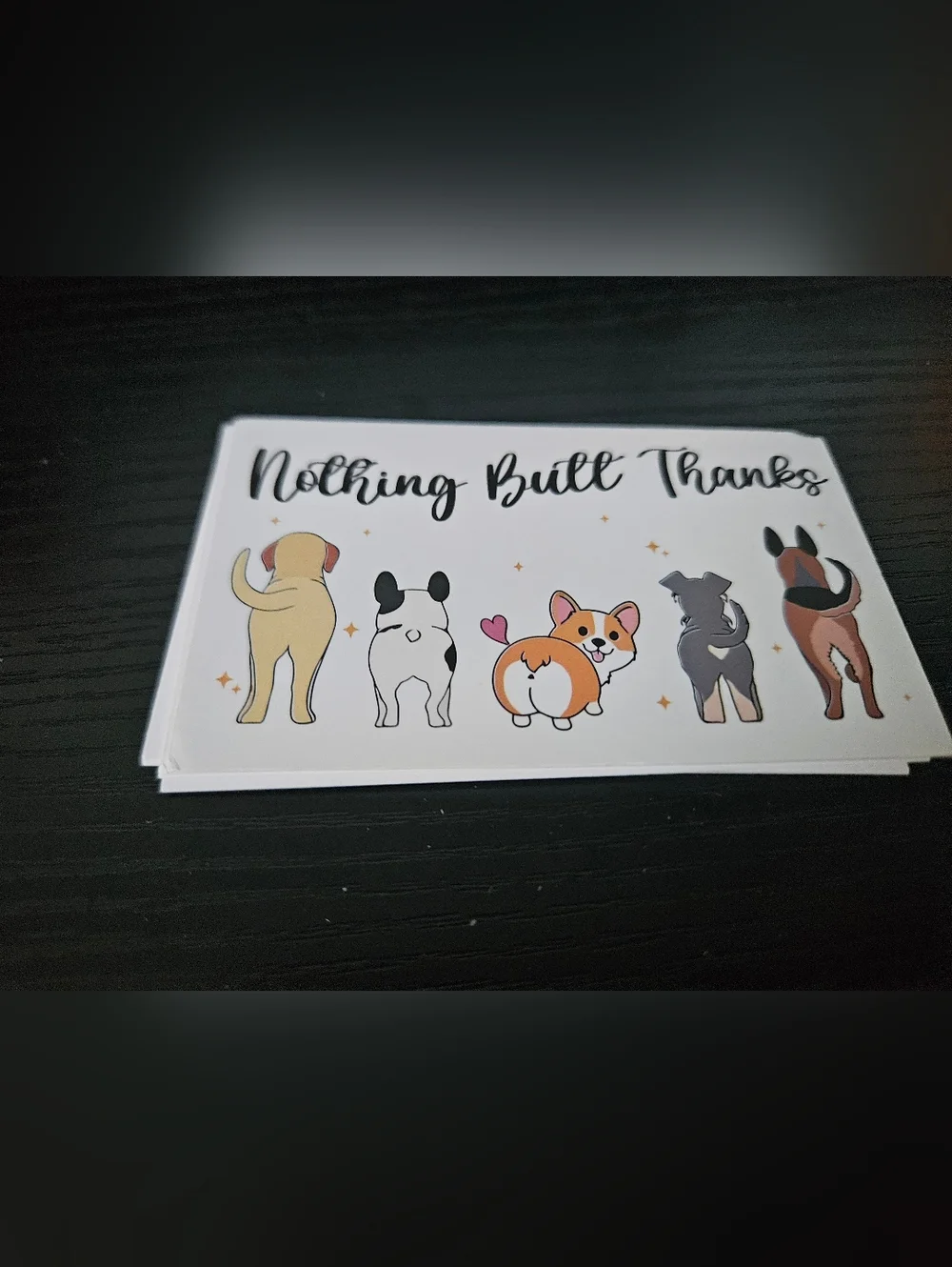 Nothing Butt Thanks Dog Card - Cute Multicolor Paw Prints